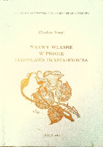 Nazwy własne w prozie Jarosława Iwaszkiewicza - Czesław Kosyl