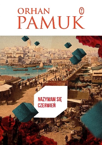 Nazywam się Czerwień - Orhan Pamuk