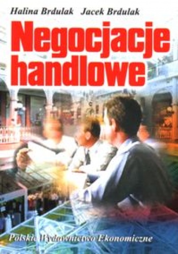 Negocjacje handlowe - Jacek Brdulak, Halina Brdulak