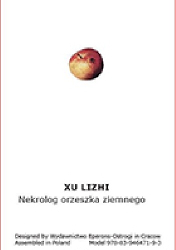 Nekrolog orzeszka ziemnego - Xu Lizhi