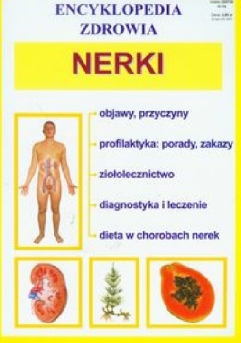 Nerki. Encyklopedia zdrowia - praca zbiorowa