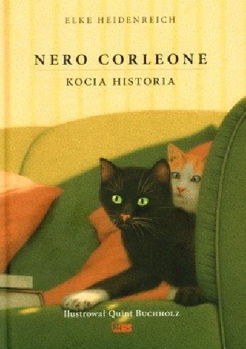 Nero Corleone. Kocia historia - Elke Heidenreich