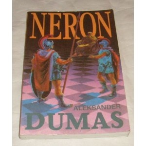 Neron - Aleksander Dumas (ojciec)