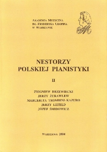 Nestorzy polskiej pianistyki II - Maria Szraiber
