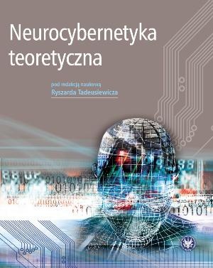 Neurocybernetyka teoretyczna - Ryszard Tadeusiewicz