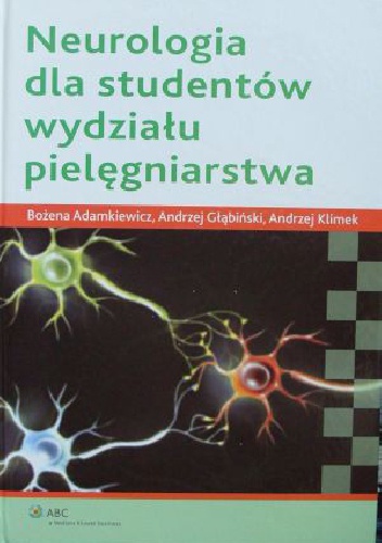 Neurologia dla studentów wydziału pielęgniarstwa