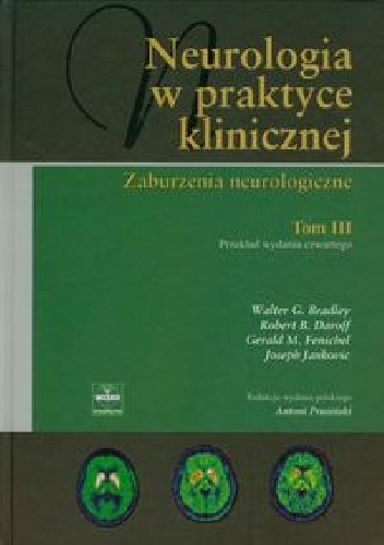 Neurologia w praktyce klinicznej Tom 3. Zaburzenia neurologiczne