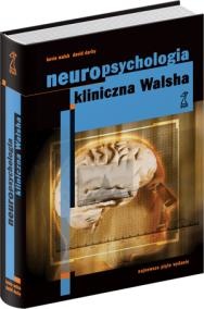 Neuropsychologia kliniczna Walsha - Kevin Walsh, David Darby