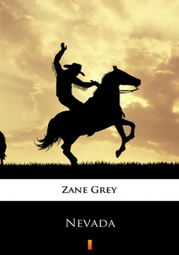 Nevada - Zane Grey