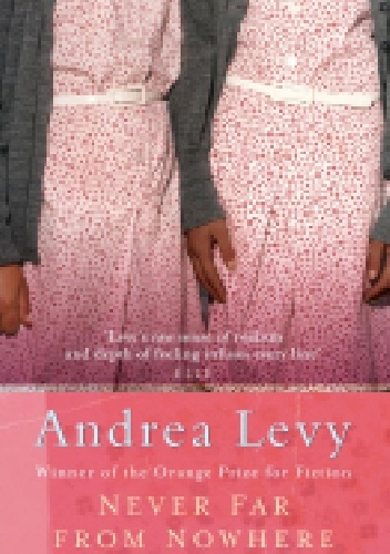 Never Far From Nowhere - Andrea Levy