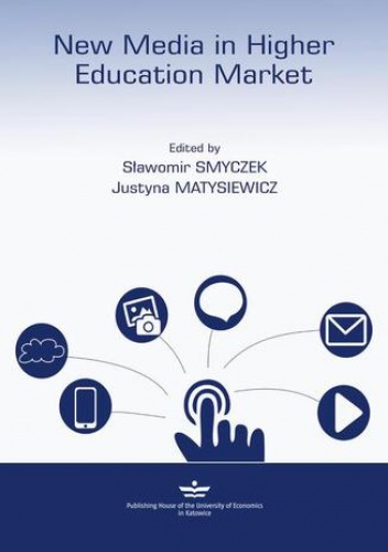 New Media in higher education market - Sławomir Smyczek, Matysiewicz Justyna