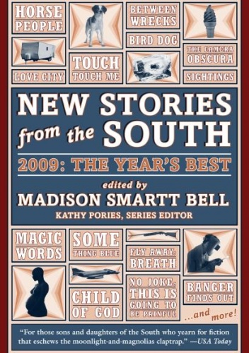 New Stories from the South 2009 - Madison Smartt Bell