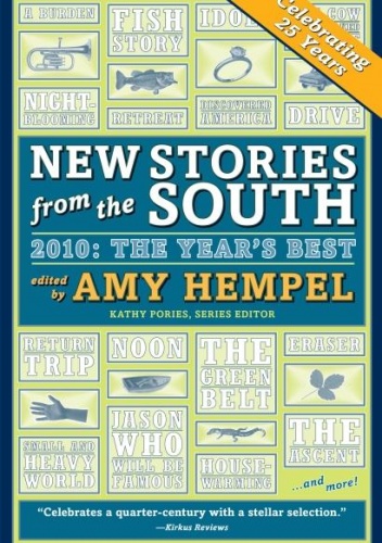 New Stories from the South 2010: The Year's Best - Amy Hempel