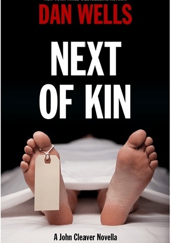 Next of kin - Dan Wells