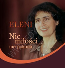 Nic miłości nie pokona - Eleni