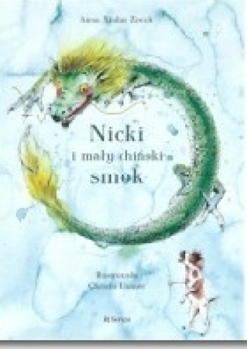 Nicki i mały chiński smok - Anna Xiulan Zeeck