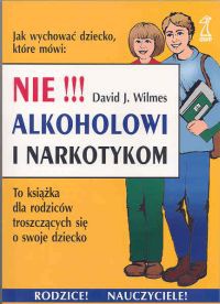 Nie alkoholowi i narkotykom - Wilmes