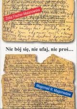 Nie bój się, nie ufaj, nie proś...: dwa dzienniki kaukaskie, sierpień 1999 - marzec 2000 - Zofia Fischer-Malanowska, Magomed R. Magomedow