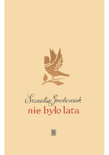 Nie było lata - Stanisław Grochowiak