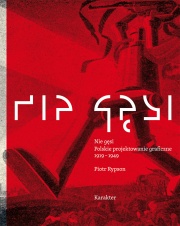 Nie gęsi.  Polskie projektowanie graficzne 1919–1949 - Piotr Rypson