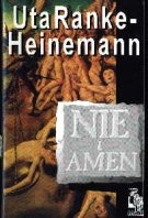 Nie i Amen - Uta Ranke-Heinemann