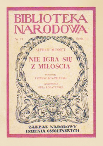 Nie igra się z miłością - Alfred de Musset