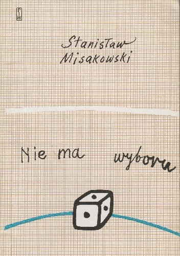 Nie ma wyboru - Stanisław Misakowski