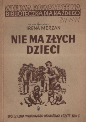 Nie ma złych dzieci - Irena Merżan