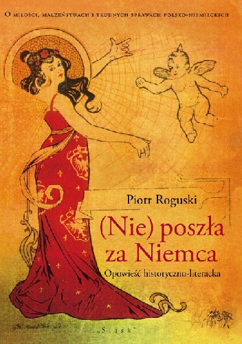 (Nie) poszła za Niemca - Piotr Roguski