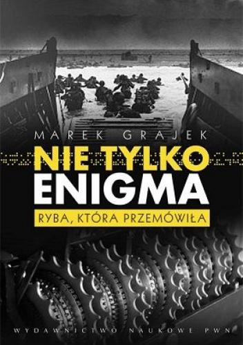 Nie tylko Enigma - Marek Grajek