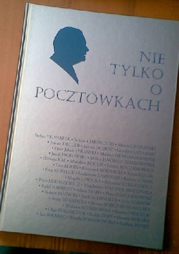 Nie tylko o pocztówkach: Szkice dedykowane Profesorowi Pawłowi Banasiowi