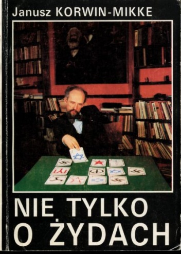 Nie tylko o Żydach - Janusz Korwin-Mikke