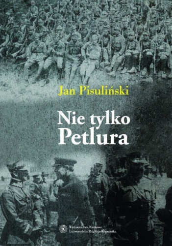 Nie tylko Petlura - Jan Pisuliński