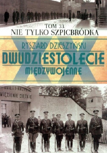 Nie tylko Szpicbródka - Ryszard Dzieszyński