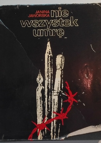 Nie wszystek umrę - Janina Jaworska