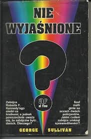 Nie wyjaśnione - George Sullivan