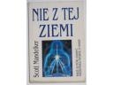 Nie z tej ziemi - Scott Mandelker