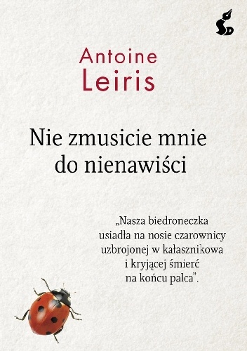 Nie zmusicie mnie do nienawiści - Antoine Leiris