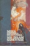 Nie żyłam samotnie - Mira Zimińska-Sygietyńska