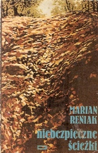 Niebezpieczne ścieżki - Marian Reniak