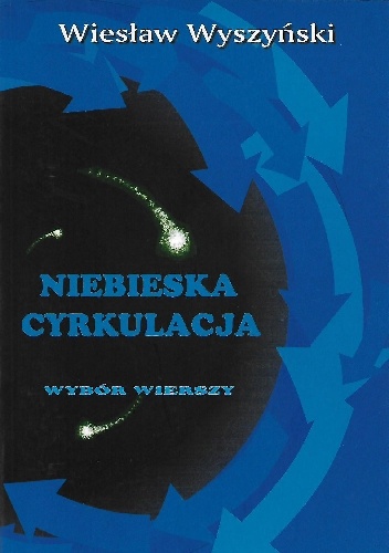 Niebieska cyrkulacja - Wiesław Wyszyński