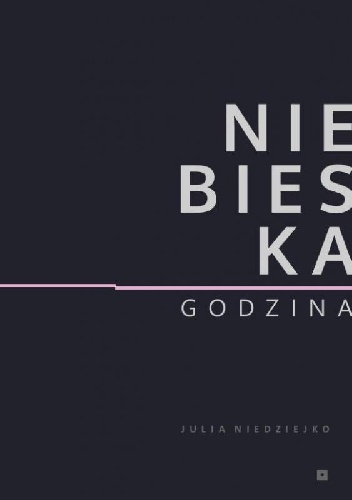 Niebieska godzina - Julia Niedziejko