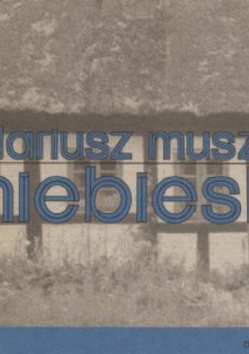 Niebieski - Dariusz Muszer
