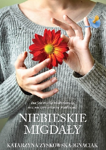 Niebieskie migdały - Katarzyna Zyskowska