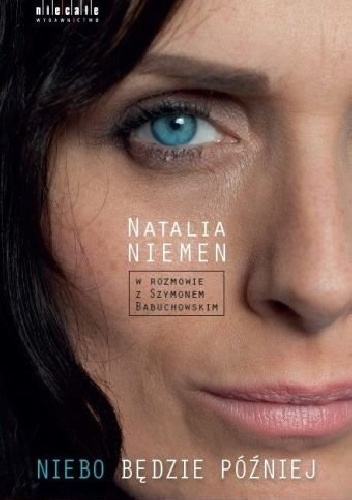 Niebo będzie później - Natalia Niemen