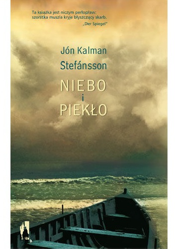 Niebo i piekło - Jón Kalman Stefánsson