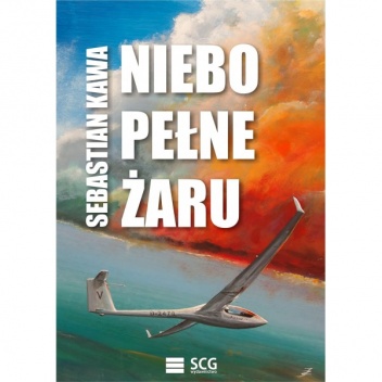 Niebo pełne żaru - Sebastian Kawa