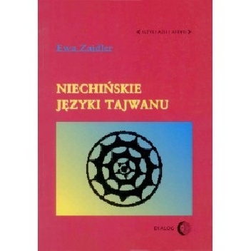 Niechińskie języki Tajwanu - Ewa Zajdler