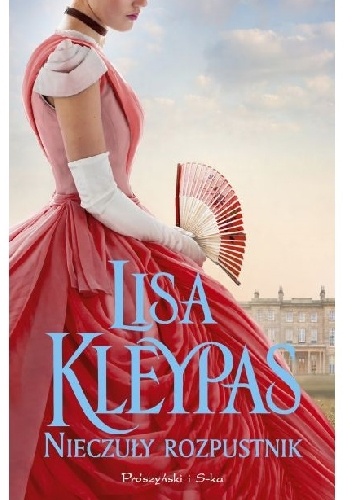 Nieczuły rozpustnik - Lisa Kleypas