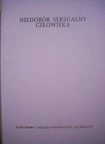 Niedobór seksualny człowieka - William H. Masters, Virginia E. Johnson